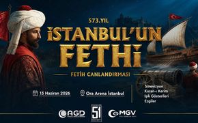 AGD-MGV, İstanbul’un Fethi’nin 573. Yılını Büyük Bir Programla Anacak
