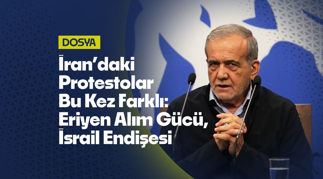 İran’daki Protestolar Bu Kez Farklı: Eriyen Alım Gücü, İsrail Endişesi