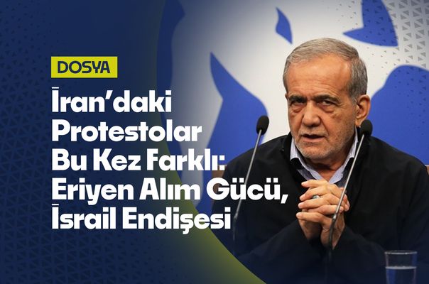İran’daki Protestolar Bu Kez Farklı: Eriyen Alım Gücü, İsrail Endişesi